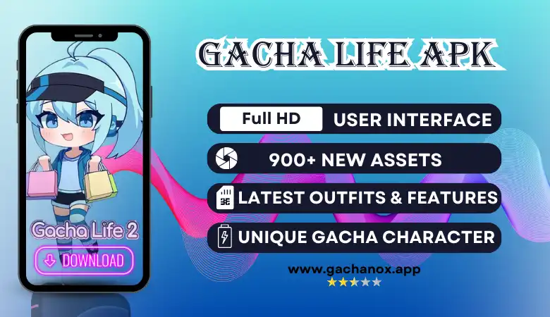 gacha life mod APK Downlaod with all latest features nad upadates