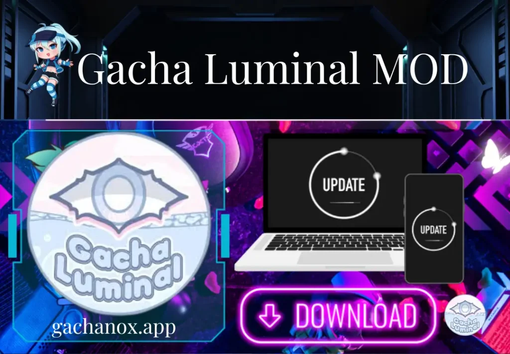 Gacha luminal mod APK Download for Android PC