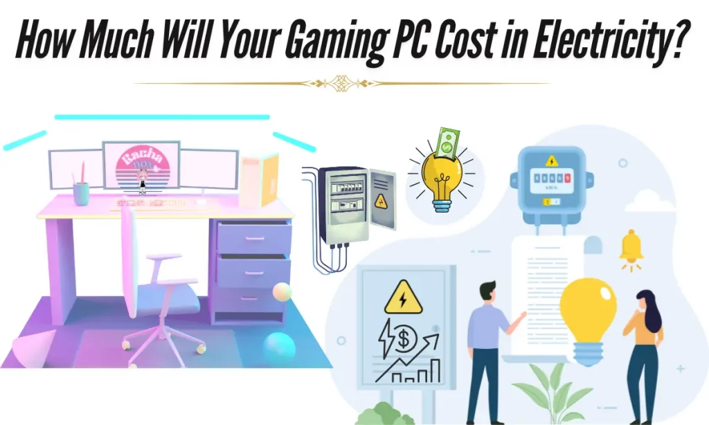 How Much Will Your Gaming PC Cost in Electricity_